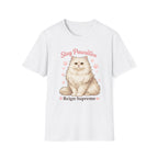 Stay Pawsitive Reign Supreme Graphic Tee