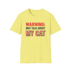 Warning: May Talk About My Cat Graphic Tee