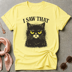 I Saw That Graphic Tee