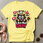 I'm Not OK Graphic Tee