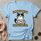 I'm Not Mean I'm Just A Cat Graphic Tee