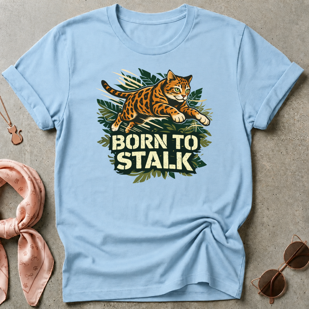 Born To Stalk Graphic Tee
