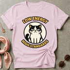 Low Energy High Standards Graphic Tee
