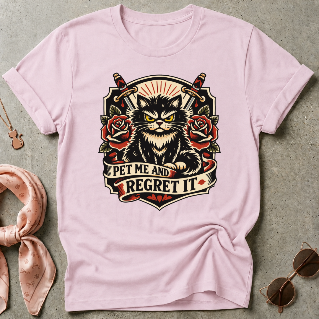 Pet Me And Regret It Graphic Tee