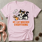 My Cat Wrecked Everything Graphic Tee